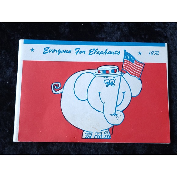 Halco Corporation Other - Vtg 1972 Everyone For Elephants Booklet American Republican Political History US
